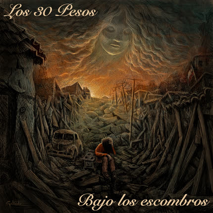 LOS TREINTA PESOS: Bajo los Escombros