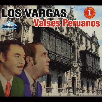 LOS VARGAS: Valses Peruanos