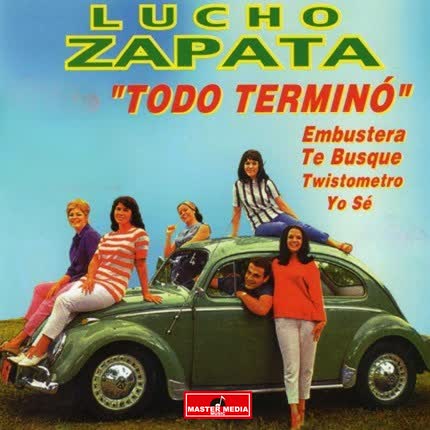 LUCHO ZAPATA: Todo Termino