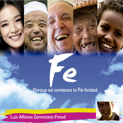 LUIS ALFONSO ZAMORANO FMVD: Fe