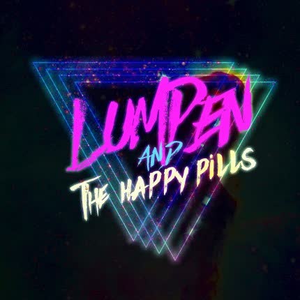 LUMPEN & THE HAPPY PILLS: Nebulosa