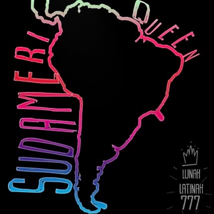 LUNAH LATINAH: SudameriQueen