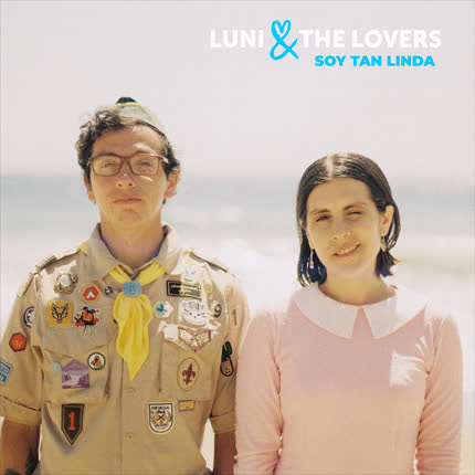 LUNI & THE LOVERS: Soy Tan Linda