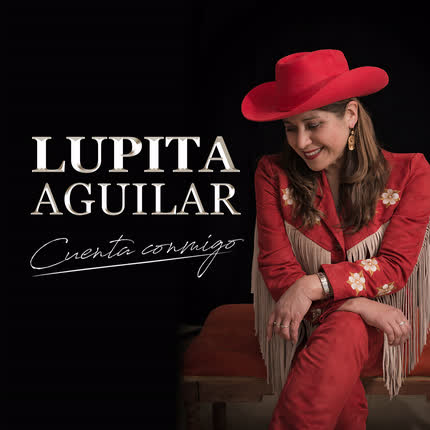 LUPITA AGUILAR: Cuenta Conmigo