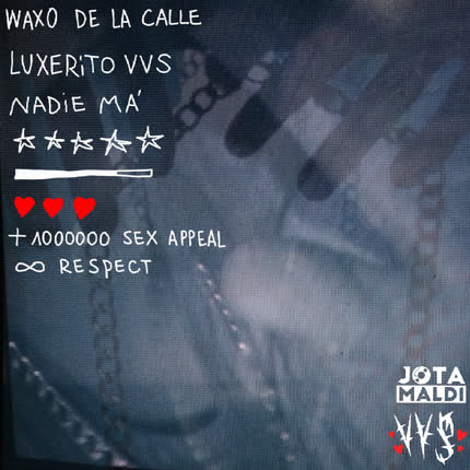 LUXERITO VVS: Waxo de la Calle