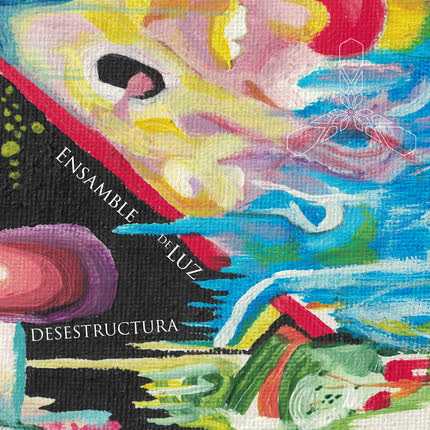 LUZ CUADROS & ENSAMBLE DE LUZ: Desestructura