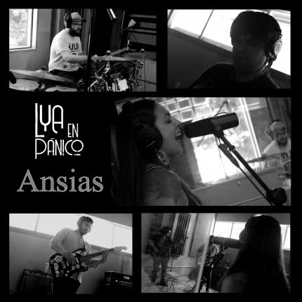 LYA EN PANICO: Ansias