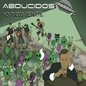 ABDUCIDOS: No Puedo Dejarte