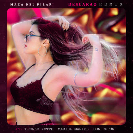 MACA DEL PILAR: Descarao (Remix)