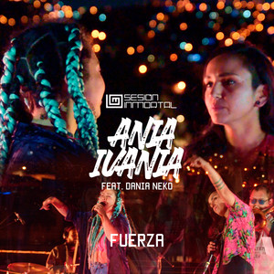 ANIA IVANIA: Fuerza (En Vivo)