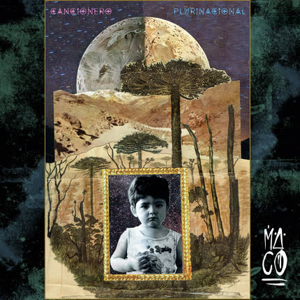 MACO: Cancionero Plurinacional