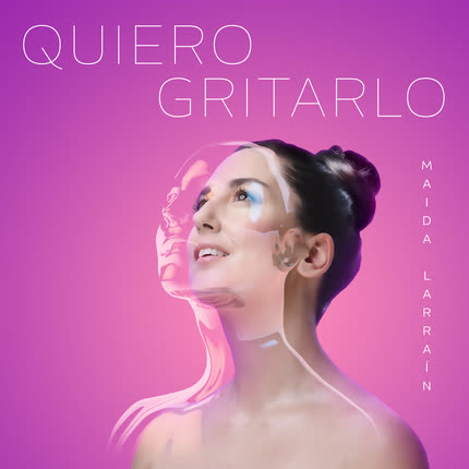 MAIDA LARRAIN: Quiero Gritarlo