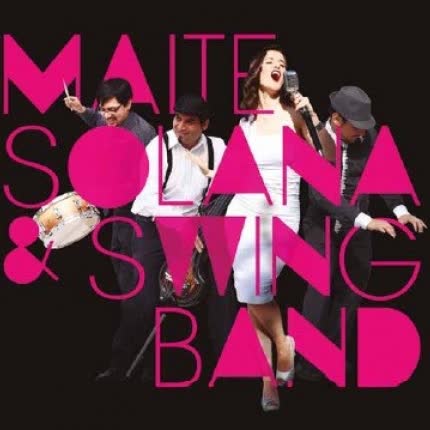 MAITE SOLANA: Maite Solana & Swing Band