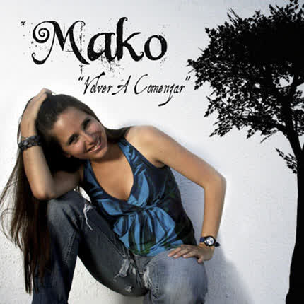 MAKO: Volver A Comenzar