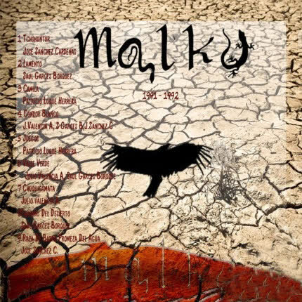 MALKU: Malku 1991 -1992