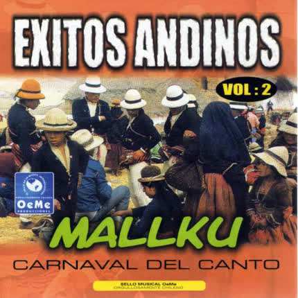 MALLKU: Exitos Andinos