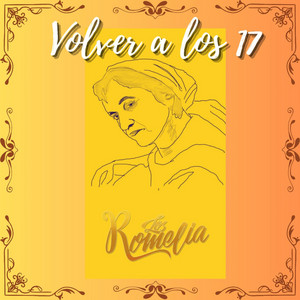LOS ROMELIA: Volver a los 17