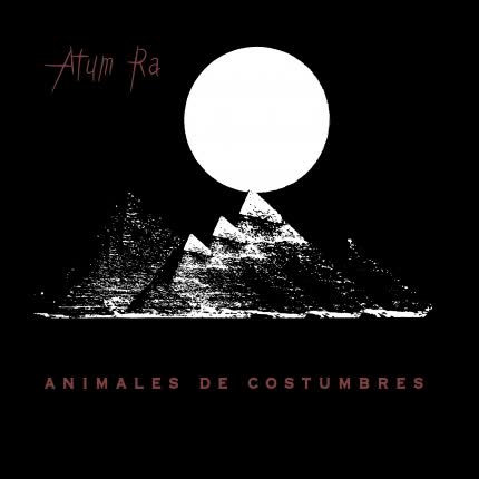 ANIMALES DE COSTUMBRES: Atum Ra