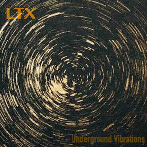 LOS TABANOS EXPERIENCE: Underground Vibrations