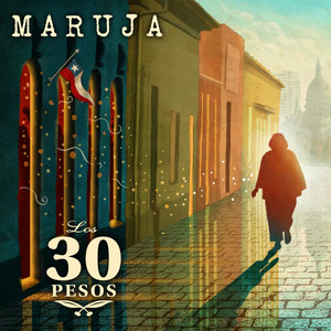 LOS TREINTA PESOS: Maruja