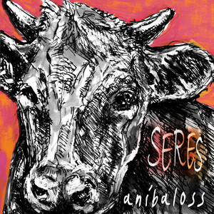 ANIBALOSS: Seres