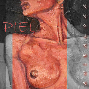 ANIBALOSS: Piel