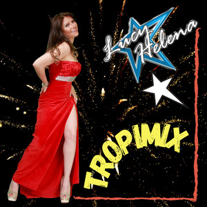 LUCY HELENA: Tropimix