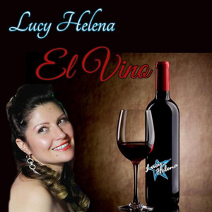 LUCY HELENA: El Vino