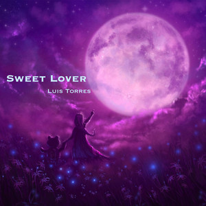 LUIS TORRES: Sweet Lover