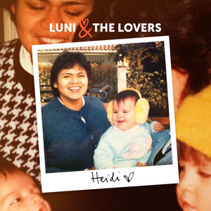 LUNI & THE LOVERS: Heidi