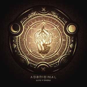 ABORIGINAL: Alfa & Omega