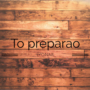 LYONAR: To preparao