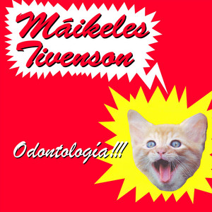 MAIKELES TIVENSON: Odontología!!!