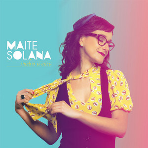 MAITE SOLANA: Vuelvo a Casa