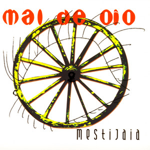 MAL DE OJO: Mestijaia