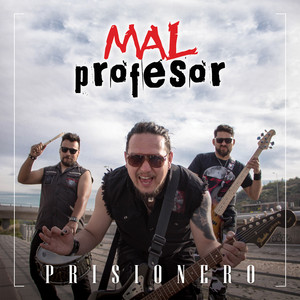 MAL PROFESOR: Prisionero