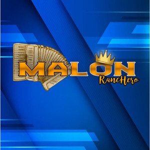 MALON RANCHERO: Soy Campesino y Qué