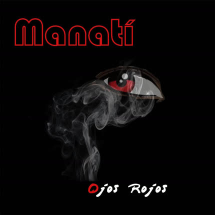 MANATI: Ojos Rojos