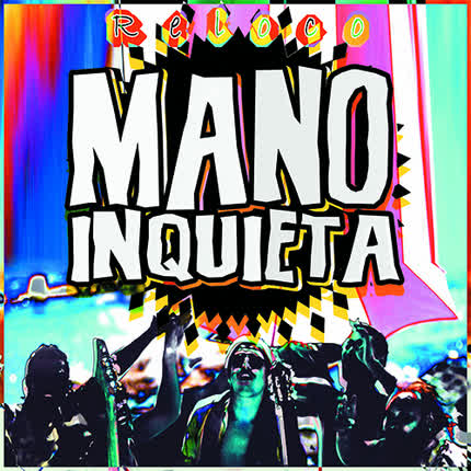 MANO INQUIETA: Re Loco