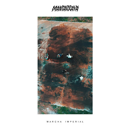MANTARRAYA: Marcha Imperial