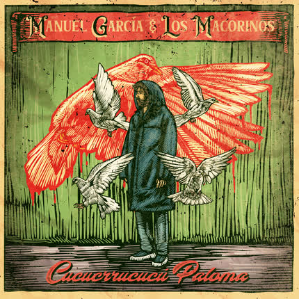 MANUEL GARCIA & LOS MACORINOS: Cucurrucucú Paloma