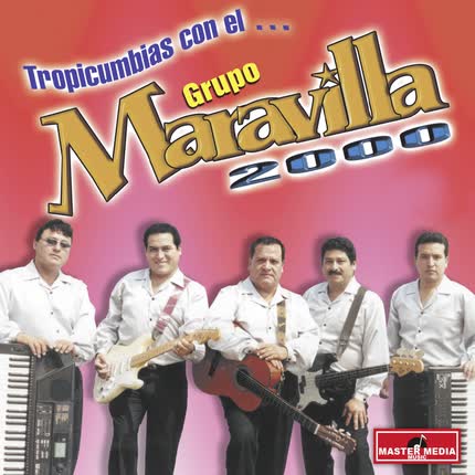 MARAVILLA 2000: Tropicumbias