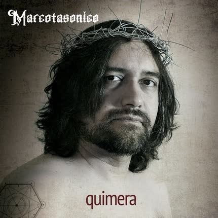 MARCOTASONICO: Quimera
