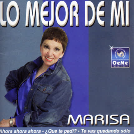 MARISA: Lo mejor de mi