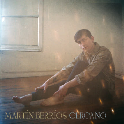 MARTIN BERRIOS: Cercano