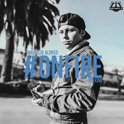 MAURICIO ALONSO: On Fire