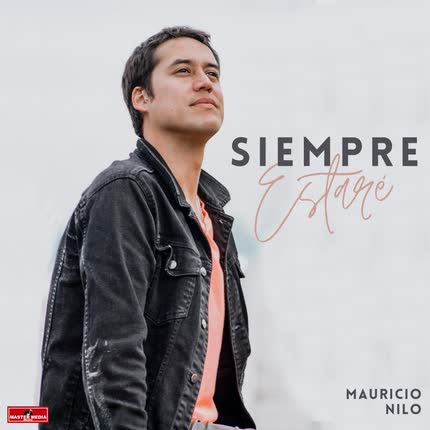 MAURICIO NILO: Siempre Estaré