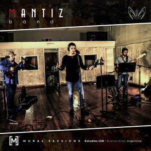 MANTIZ BAND: Mural Sessions (Estudios Ion)