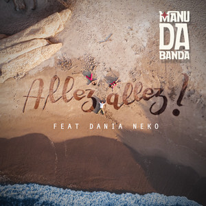 MANU DA BANDA: Allez allez