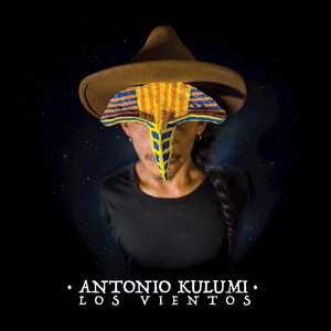 ANTONIO KULUMI: Los Vientos
